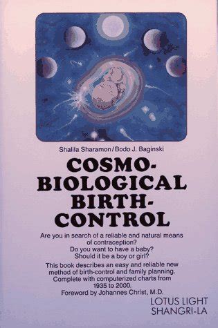 Cosmo-Biological Birth Control