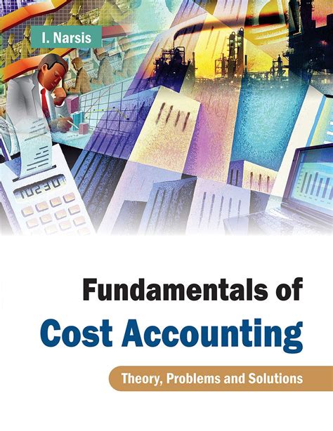 Cost Accounting - Theory & Problems
