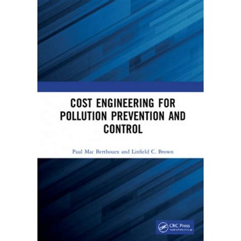 Cost Engineering for Pollution Prevention and Control