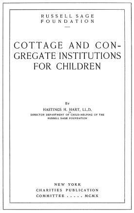 Cottage and Congregate Institutions for Children