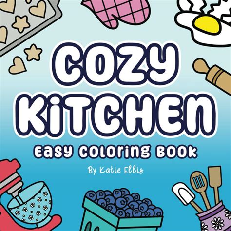 Cozy Kitchen Coloring Book