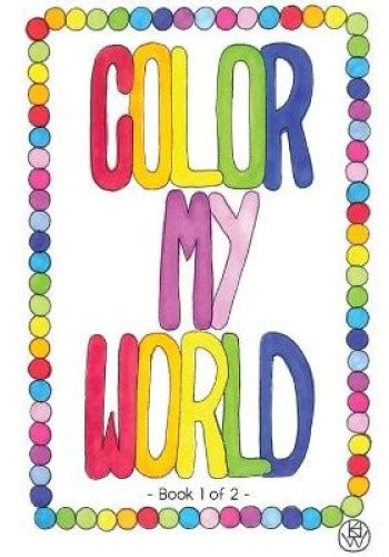 Crayons - Color My World