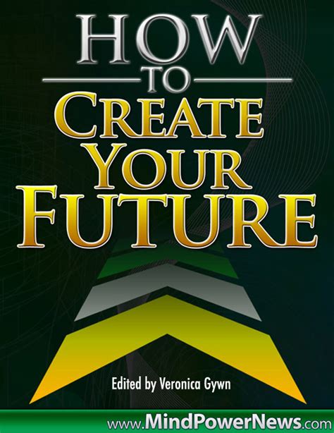 Creating Your Future