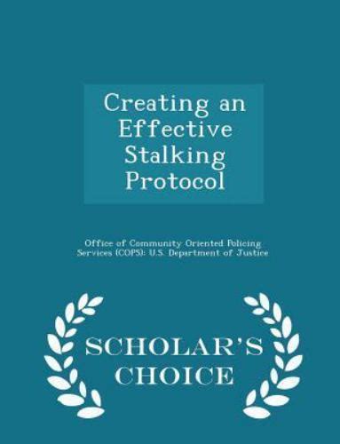 Creating an Effective Stalking Protocol