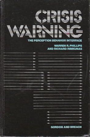 Crisis Warning: The Perception Behavior Interface