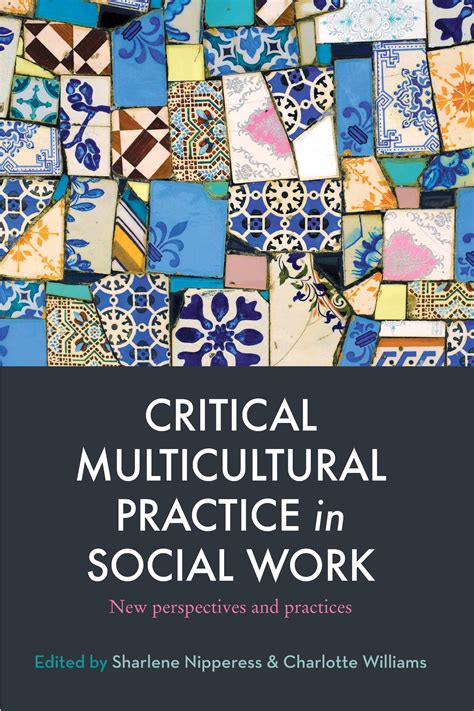 Critical Multicultural Social Work