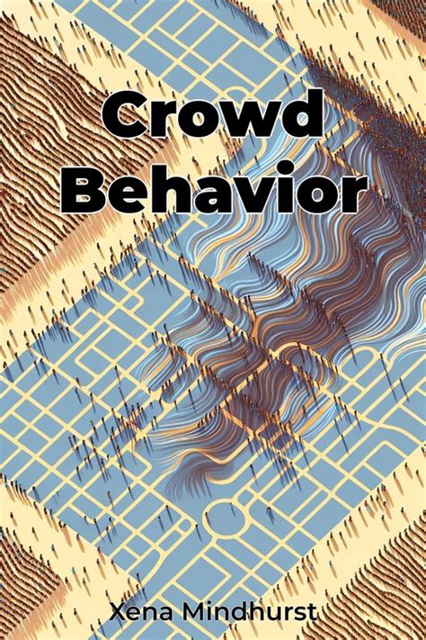 Crowd & Mass Behavior