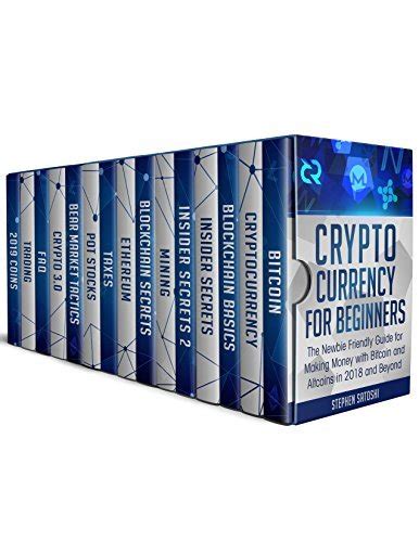Cryptocurrency: Cryptocurrency for Beginners