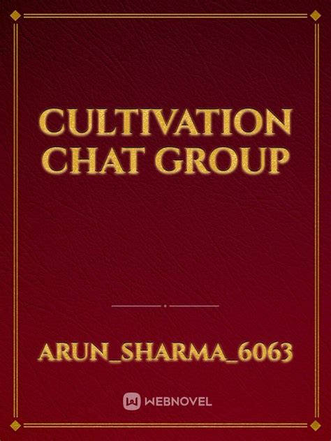 Cultivation Chat Group