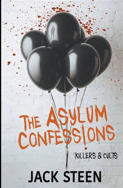 Cults (The Asylum Confession Files #4)