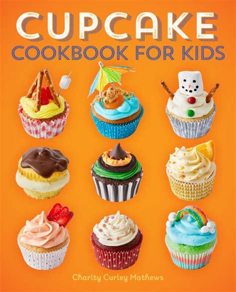 Cupcake Cookbook for Kids