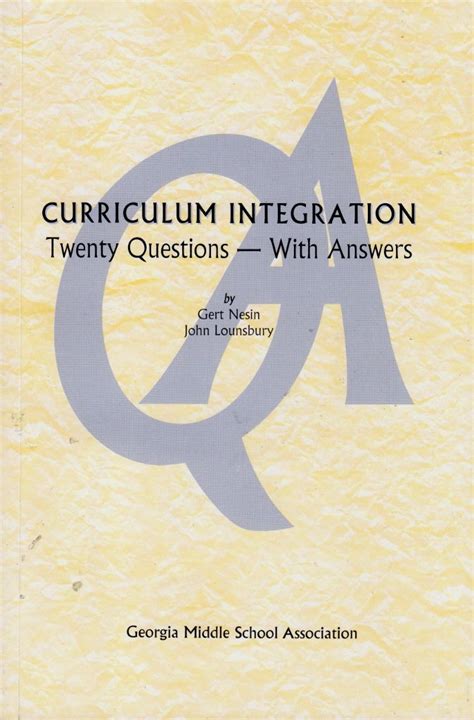 Curriculum Integration, Twenty Questions - With Answers