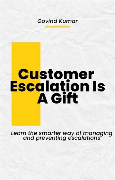 Customer Escalation Is A Gift