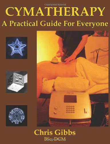 Cymatherapy - A Practical Guide for Everyone