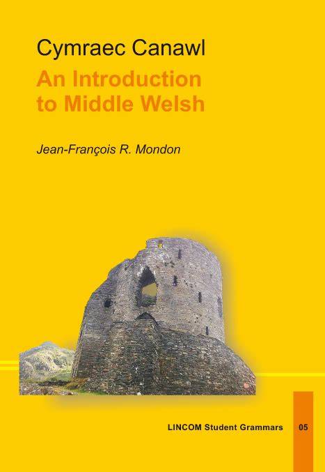 Cymrawc Canawl An Introduction to Middle Welsh