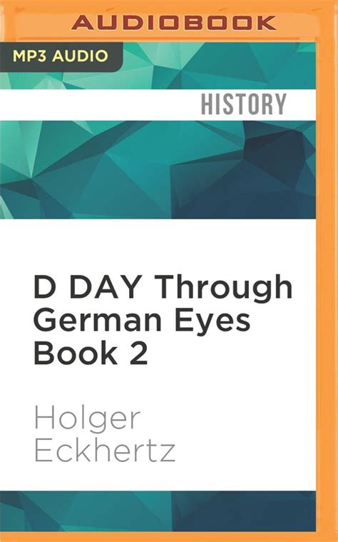 D DAY Through German Eyes 2