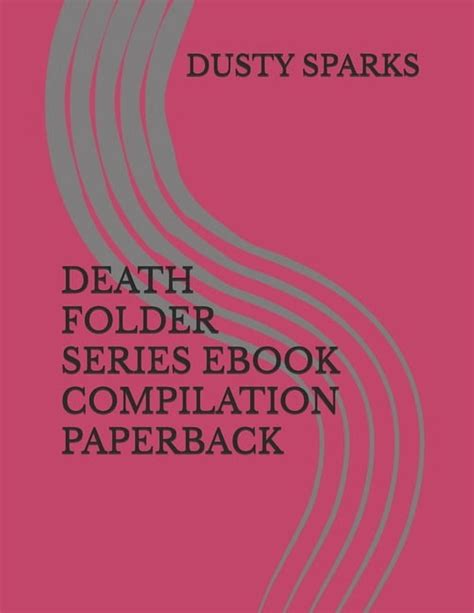 DEATH FOLDER SERIES EBOOK COMPILATION PAPERBACK