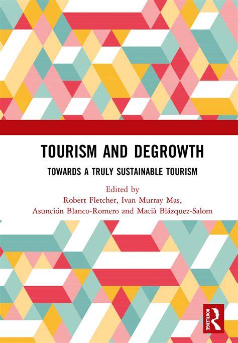 DEGROWTH TOURISM
