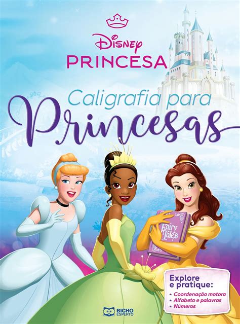DISNEY - CALIGRAFIA PARA PRINCESAS - BICHO ESPERTO