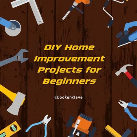 DIY Home Improvement Projects