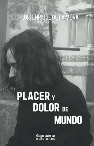DOLOR Y PLACER (Spanish Edition)