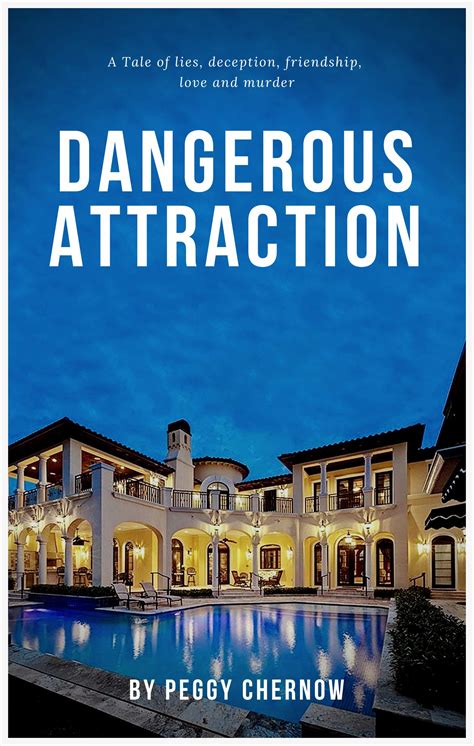 Dangerous Attraction