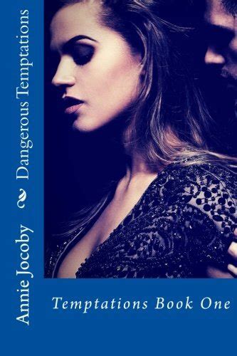 Dangerous Temptations (Temptation #1)