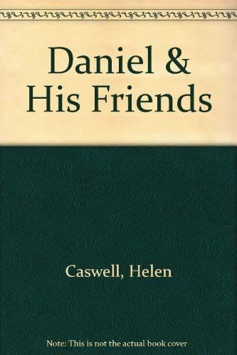 Daniel And His Friends