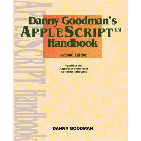 Danny Goodman's Applescript Handbook