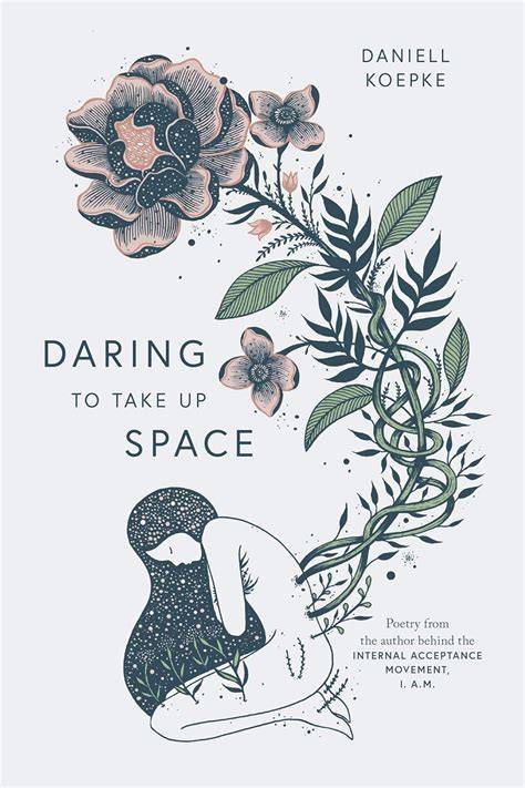 Daring to Take Up Space (English)