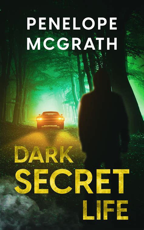 Dark Secret Life