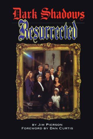 Dark Shadows Resurrected