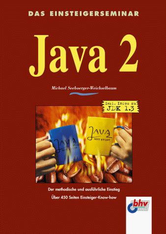Das Einsteigerseminar Java 2.