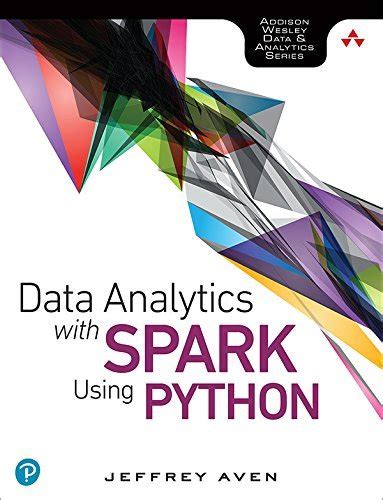 Data Analytics with Spark Using Python by Pearson