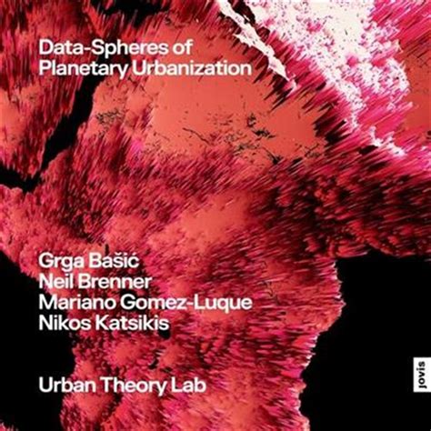 Data-Spheres of Planetary Urbanization: Actar