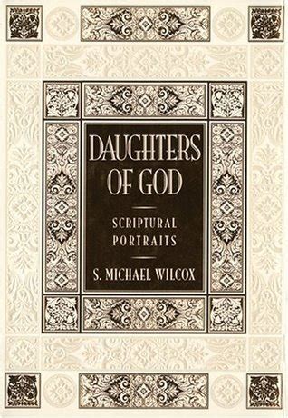 Daughters of God: Scriptural Portraits