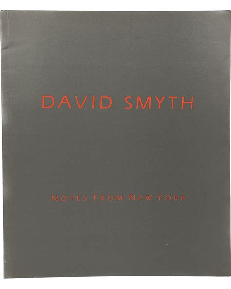David Smyth Notes From New York