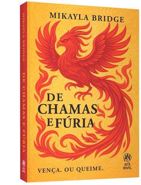 De Chamas E Fúria