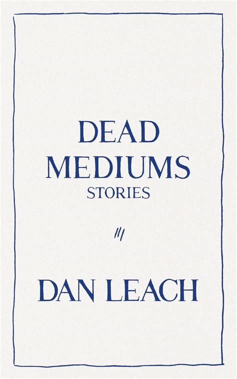 Dead Mediums
