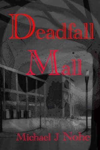 Deadfall Mall