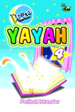 Dear Yayah 4
