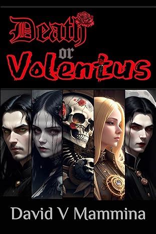 Death or Volentus