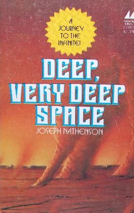 Deep, Very Deep Space