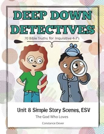 Deep Down Detectives Unit 8 Simple Story Scenes, ESV