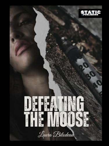 Defeating the Moose