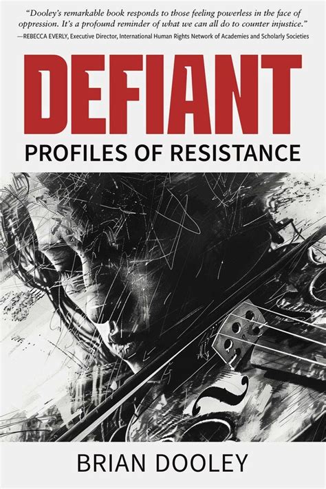 Defiant: Profiles of Resistance