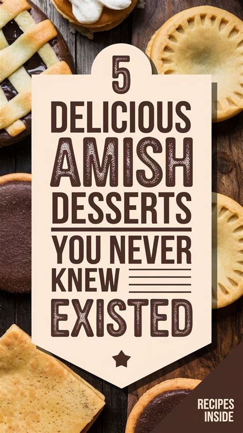 Delicious Amish Desserts...