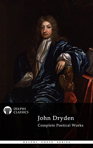 Delphi Complete Works of John Dryden
