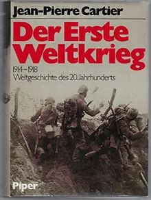 Der Erste Weltkrieg.