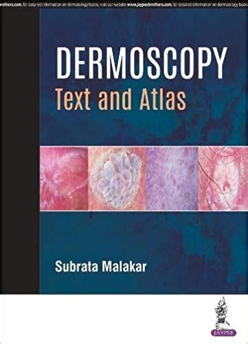 Dermoscopy: Text and Atlas